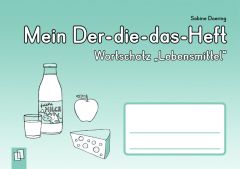 Mein Der-die-das-Heft: Wortschatz 'Lebensmittel' Doering, Sabine 9783834635778