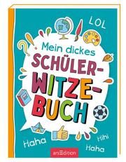 Mein dickes Schüler-Witzebuch Löwenberg, Ute 9783845842721