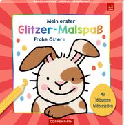 Mein erster Glitzer-Malspaß: Frohe Ostern Maike Taddicken/Maja Bach 9783649649328