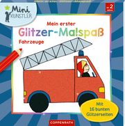 Mein erster Glitzer-Malspaß - Fahrzeuge Maja Bach 9783649672005