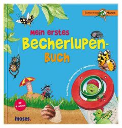 Mein erstes Becherlupen-Buch Oftring, Bärbel/Fröhlich, Lucy 9783897777002