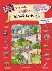 Mein erstes Englisch Bildwörterbuch mit Audio-Download gondolino Bildwörter- und Übungsbücher 9783811235717