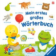 Mein erstes großes Wörterbuch - Sprechenlernen ab 12 Monaten Dierks, Hannelore 9783473421732