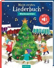 Mein erstes Liederbuch: Weihnachten Schrank, Gerald "Greulix" 9783845853468