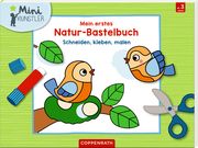 Mein erstes Natur-Bastelbuch Kristin Labuch 9783649647249