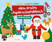 Mein erstes Papierschneidebuch - Weihnachten - Schnipp, schnipp, hurra!  9783745907018