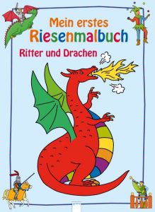 Mein erstes Riesenmalbuch: Ritter und Drachen Nicolas, Birgitta 9783401708683