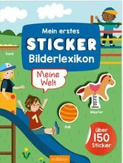 Mein erstes Sticker-Bilderlexikon - Meine Welt Izabella Markiewicz 9783845851785