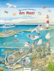 Mein erstes Wimmelbuch: Am Meer Christine Henkel 9783480231065