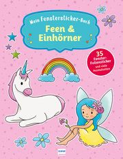 Mein Fenstersticker-Buch Feen & Einhörner Carmen Eisendle 9783741525568
