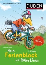 Mein Ferienblock mit Rabe Linus - Fit für die 2. Klasse Raab, Dorothee 9783411720804