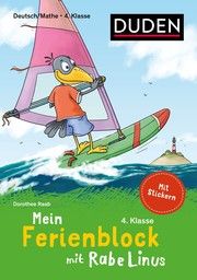 Mein Ferienblock mit Rabe Linus - Fit für die 4. Klasse Raab, Dorothee 9783411720866