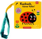 Mein Filz-Fühlbuch für den Buggy: Kuckuck, kleiner Käfer! Ingela Arrhenius 9783649640752