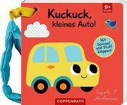 Mein Filz-Fühlbuch für den Buggy: Kuckuck, kleines Auto! Ingela Arrhenius 9783649642787