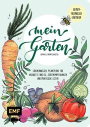 Mein Garten - Das illustrierte Gartenbuch Winterhalter, Raphaela 9783745902853