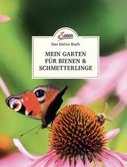 Mein Garten für Bienen & Schmetterlinge Schubert, Veronika 9783710402715