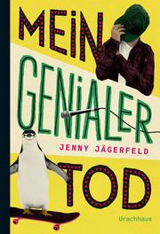 Mein genialer Tod Jägerfeld, Jenny 9783825153175