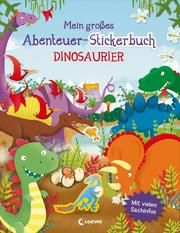 Mein großes Abenteuer-Stickerbuch - Dinosaurier George, Joshua 9783743212664