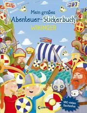 Mein großes Abenteuer-Stickerbuch - Wikinger George, Joshua 9783743212671