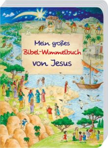 Mein großes Bibel-Wimmelbuch von Jesus Abeln, Reinhard 9783766622204