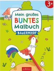 Mein großes buntes Malbuch - Bauernhof Marlit Kraus 9783845856391