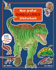 Mein großes Dinosaurier Stickerbuch Walther, Max 9783948638184