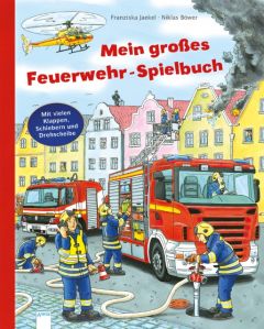 Mein großes Feuerwehr-Spielbuch Jaekel, Franziska 9783401709895