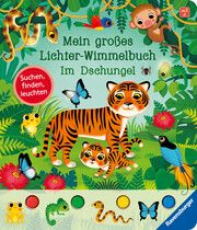 Mein großes Lichter-Wimmelbuch: Im Dschungel Grimm, Sandra 9783473419029