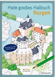 Mein großes Malbuch. Burgen Linster, Bianca 9783788645724