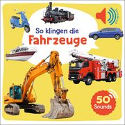 Mein großes Soundbuch - So klingen die Fahrzeuge Ullmann Medien 9783741519376