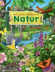 Mein großes Wimmelbuch Natur Svenja Doering 9783741527197