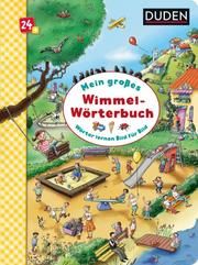 Mein großes Wimmel-Wörterbuch Stefanie Scharnberg 9783737334839