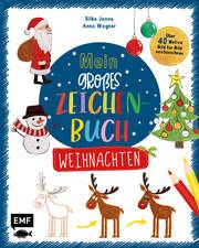 Mein großes Zeichenbuch - Weihnachten Janas, Silke/Wagner, Anna 9783745906547