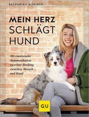 Mein Herz schlägt Hund Marioth, Katharina 9783833894695