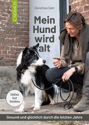 Mein Hund wird alt Dahl, Dorothee 9783840420771