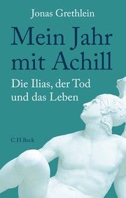 Mein Jahr mit Achill Grethlein, Jonas 9783406782060