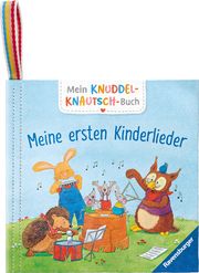 Mein Knuddel-Knautsch-Buch: Meine ersten Kinderlieder; weiches Stoffbuch, waschbares Badebuch, Babyspielzeug ab 6 Monate Kerstin M Schuld 9783473420865