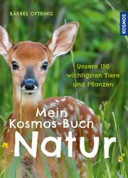 Mein Kosmos-Buch Natur Oftring, Bärbel 9783440170144