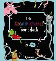 Mein Kreativ-Kratzel Freundebuch Loewe Kratzel-Welt 9783743205550