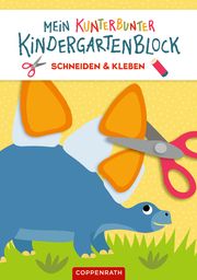 Mein kunterbunter Kindergartenblock - Dinosaurier Carmen Eisendle 9783649642893