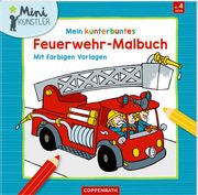 Mein kunterbuntes Feuerwehr-Malbuch Paul De Becker 9783649634997