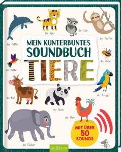 Mein kunterbuntes Soundbuch - Tiere  9783845833927