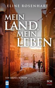 Mein Land, mein Leben Rosenhart, Eline 9783775162067