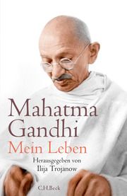 Mein Leben Gandhi, Mohandas K 9783406741739