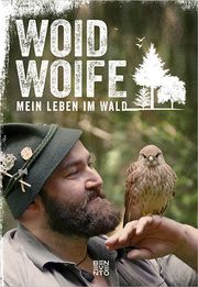 Mein Leben im Wald Woid Woife/Render, Katharina 9783710900518