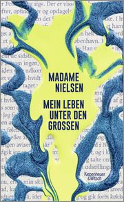 Mein Leben unter den Großen Nielsen, Madame 9783462005431