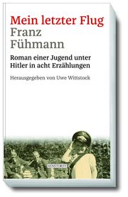Mein letzter Flug Fühmann, Franz 9783356023770