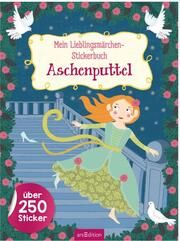 Mein Lieblingsmärchen-Stickerbuch - Aschenputtel Eleanor Sommer 9783845848709