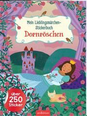 Mein Lieblingsmärchen-Stickerbuch - Dornröschen Eleanor Sommer 9783845853840