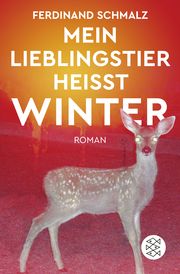 Mein Lieblingstier heißt Winter Schmalz, Ferdinand 9783596703470